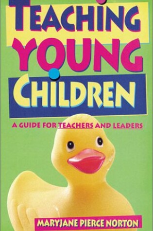 Cover of Teaching Young Children