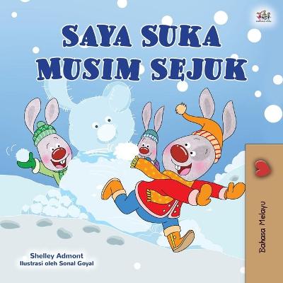 Book cover for I Love Winter (Malay Children's Book)