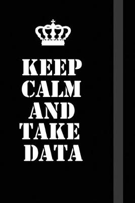 Book cover for Keep Calm And Take data