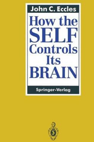 Cover of How the SELF Controls Its BRAIN