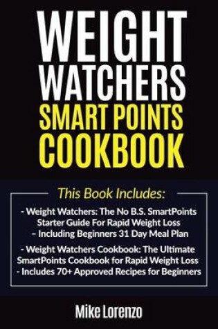 Cover of Weight Watchers Smart Points Cookbook