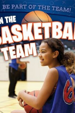 Cover of On the Basketball Team