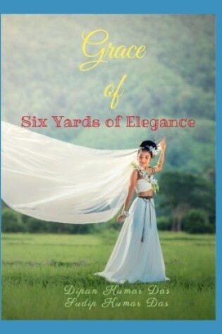 Cover of Grace of Six Yards of Elegance