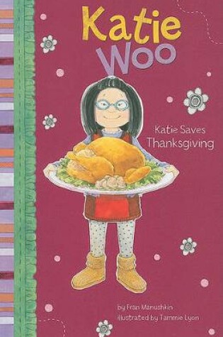 Cover of Katie Saves Thanksgiving (Katie Woo)