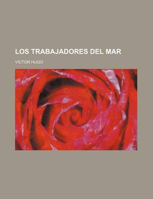 Book cover for Los Trabajadores del Mar