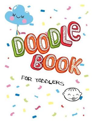 Book cover for Doodle Book For Toddlers