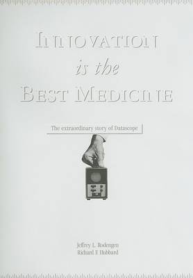 Book cover for Innovation Is the Best Medicine