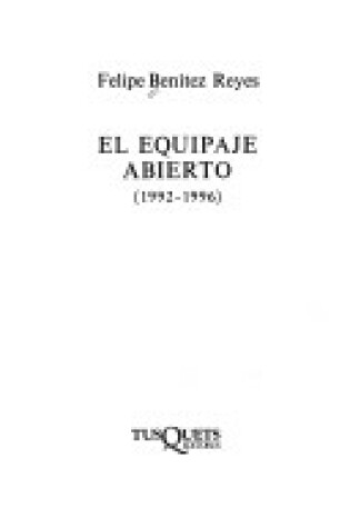 Cover of El Equipaje Abierto, 1992-1996