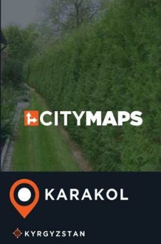 Cover of City Maps Karakol Kyrgyzstan