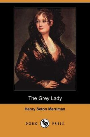 Cover of The Grey Lady (Dodo Press)