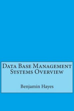 Cover of Data Base Management Systems Overview