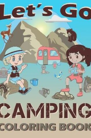 Cover of Let's Go Camping Coloring Book