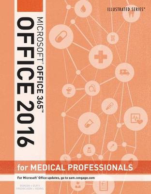 Book cover for Illustrated Microsoft� Office 365 & Office 2016 for Medical  Professionals, Loose-leaf Version