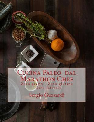 Book cover for Cucina Paleo Dal Marathon Chef