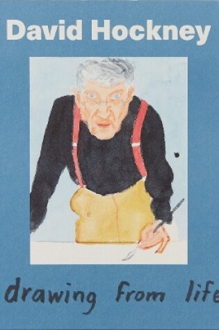 Cover of David Hockney: Drawing from Life