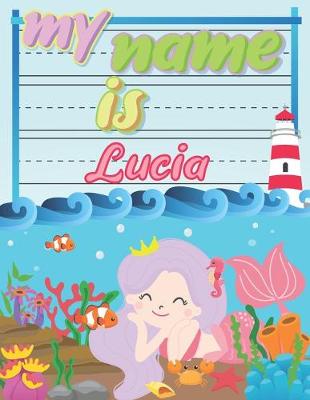 Book cover for My Name is Lucia