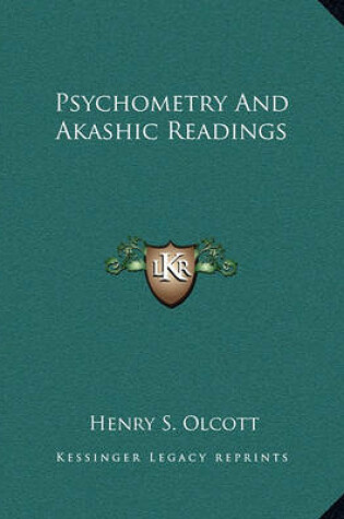 Cover of Psychometry and Akashic Readings