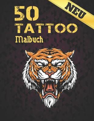 Book cover for Neu 50 Tattoo Malbuch