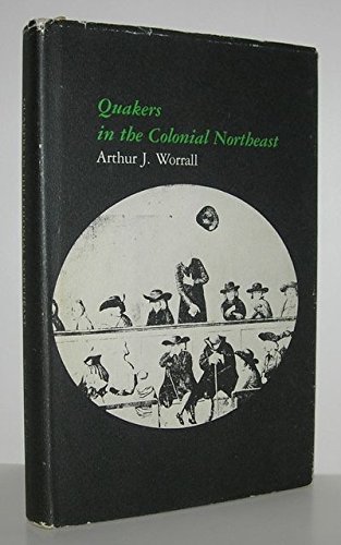 Book cover for Quakers in the Colonial Northeast