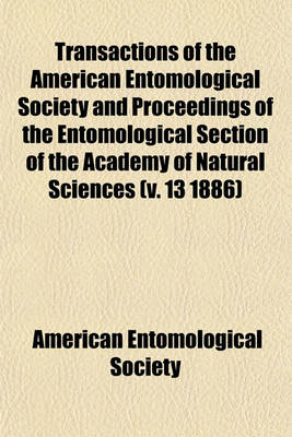 Book cover for Transactions of the American Entomological Society and Proceedings of the Entomological Section of the Academy of Natural Sciences Volume . 12