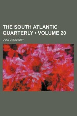 Cover of The South Atlantic Quarterly (Volume 20)