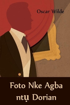 Book cover for Foto Nke Agba ntụ Dorian