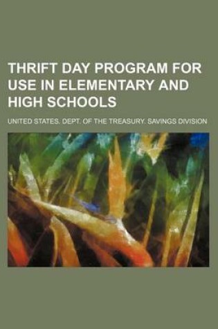 Cover of Thrift Day Program for Use in Elementary and High Schools
