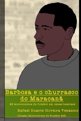 Book cover for Barbosa e o churrasco do Maracana
