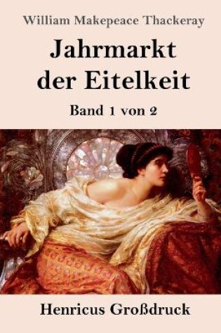 Cover of Jahrmarkt der Eitelkeit (Großdruck)