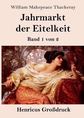 Book cover for Jahrmarkt der Eitelkeit (Großdruck)