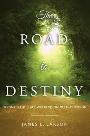 Cover of The Road to Destiny