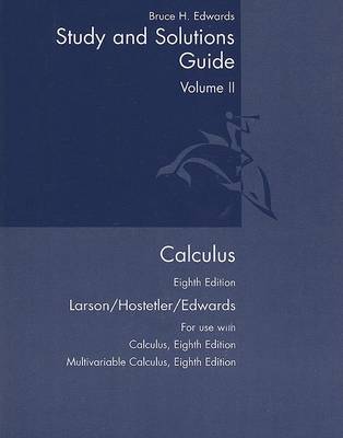 Book cover for Student Study and Solutions Guide, Volume 2 for  Larson/Hostetler/Edwards' Calculus, 8th