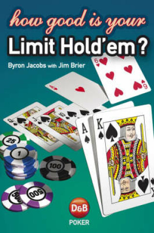 Cover of How Good is Your Limit Hold'em?