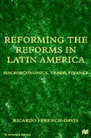 Cover of Reforming the Reforms in Latin America