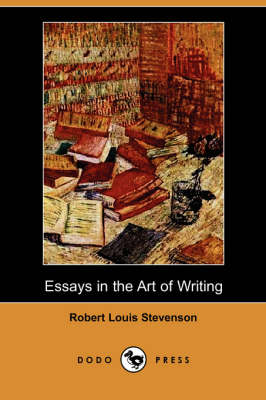 Book cover for Essays in the Art of Writing (Dodo Press)