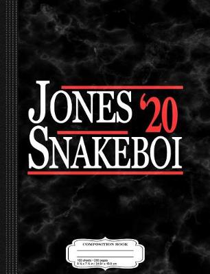 Book cover for Jones Snakeboi 2020 Composition Notebook