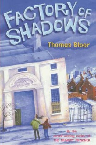 Cover of Factory of Shadows