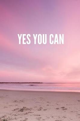 Book cover for Yes You Can