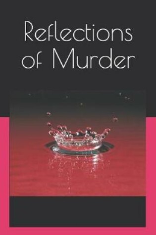 Cover of Reflections of Murder