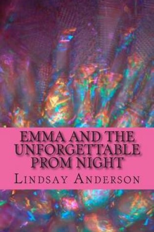 Cover of Emma and the Unforgettable Prom Night