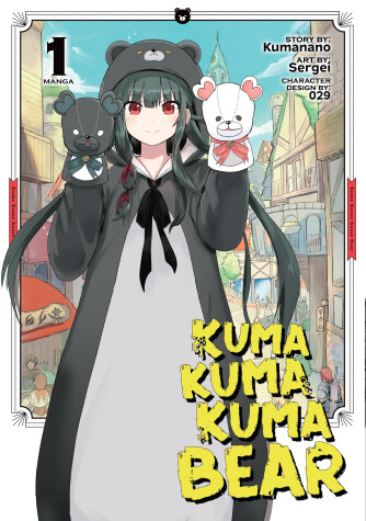 Book cover for Kuma Kuma Kuma Bear (Manga) Vol. 1