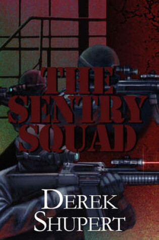 Cover of The Sentry Squad