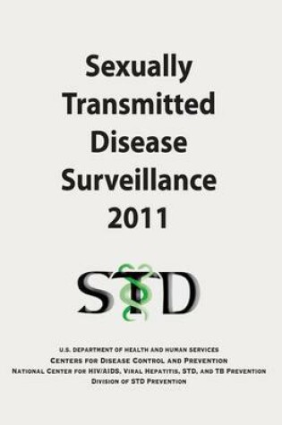 Cover of Sexually Transmitted Disease Surveillance 2011