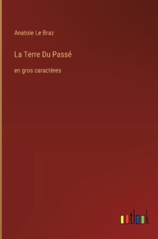 Cover of La Terre Du Passé