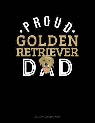 Cover of Proud Golden Retriever Dad