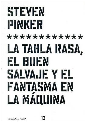 Book cover for La Tabla Rasa, el Buen Salvaje y el Fantasma en la Maquina