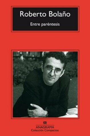 Cover of Entre Parentesis - Ensayos, Articulos y Discursos 1998-2003