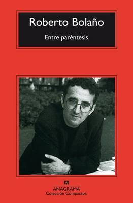 Book cover for Entre Parentesis - Ensayos, Articulos y Discursos 1998-2003