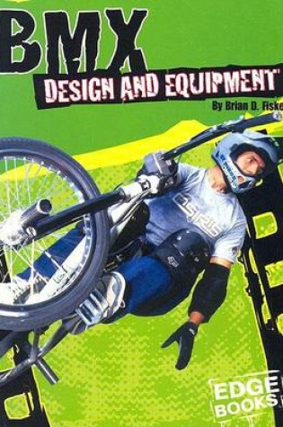 Cover of BMX Design and Equipment