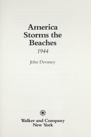 Cover of America Storms the Beaches, 1944